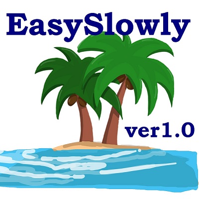 EasySlowly ver1.0