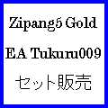 Zipang5 Gold + EA Tukuru009